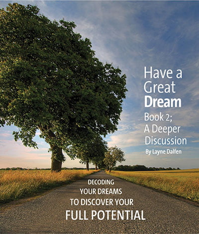 Have a Great Dream Book 2: A Deeper Discussion (Dream interpretation book)