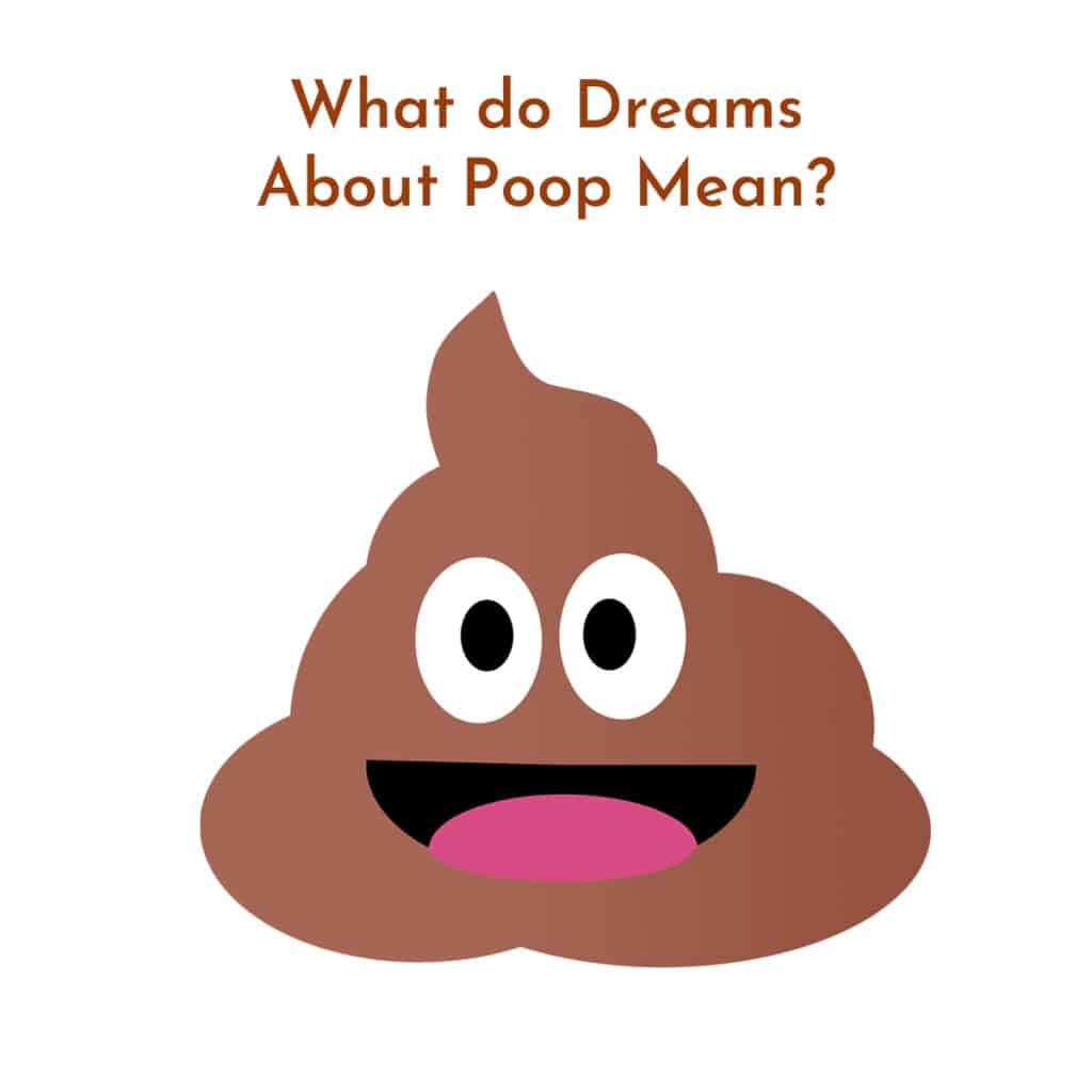 What do Dreams About Poop Mean? - Smiling poo emoji